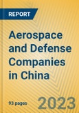 Aerospace and Defense Companies in China- Product Image