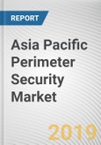 Asia Pacific Perimeter Security Market - Opportunities and Forecasts, 2017 - 2023- Product Image