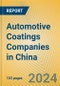 Automotive Coatings Companies in China - Product Thumbnail Image