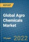Global Agro Chemicals Market Research and Forecast 2022-2028 - Product Thumbnail Image