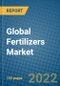 Global Fertilizers Market 2022-2028 - Product Thumbnail Image