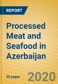 Processed Meat and Seafood in Azerbaijan- Product Image