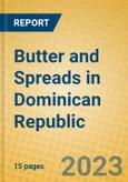Butter and Spreads in Dominican Republic- Product Image