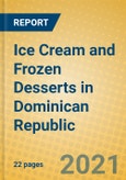Ice Cream and Frozen Desserts in Dominican Republic- Product Image