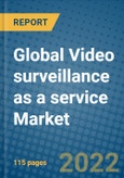 Global Video surveillance as a service Market 2022-2028- Product Image