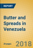 Butter and Spreads in Venezuela- Product Image