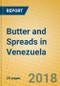 Butter and Spreads in Venezuela - Product Thumbnail Image