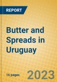 Butter and Spreads in Uruguay- Product Image