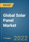Global Solar Panel Market 2022-2028 - Product Thumbnail Image