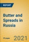 Butter and Spreads in Russia - Product Thumbnail Image
