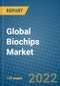 Global Biochips Market Research and Forecast, 2022-2028 - Product Thumbnail Image