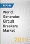 World Generator Circuit Breakers Market - Opportunities and Forecasts, 2017 - 2023 - Product Thumbnail Image