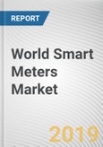 World Smart Meters Market - Opportunities and Forecasts, 2017 - 2023- Product Image