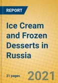 Ice Cream and Frozen Desserts in Russia- Product Image