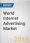 World Internet Advertising Market - Opportunities and Forecasts, 2017 - 2023 - Product Thumbnail Image