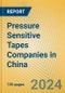 Pressure Sensitive Tapes Companies in China - Product Image