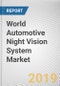 World Automotive Night Vision System Market - Opportunities and Forecasts, 2017 - 2023 - Product Thumbnail Image
