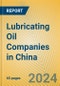 Lubricating Oil Companies in China - Product Thumbnail Image