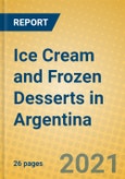 Ice Cream and Frozen Desserts in Argentina- Product Image