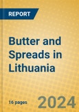 Butter and Spreads in Lithuania- Product Image