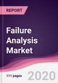 Failure Analysis Market - Forecast (2020 - 2025)- Product Image
