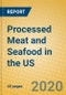Processed Meat and Seafood in the US - Product Thumbnail Image