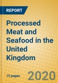 Processed Meat and Seafood in the United Kingdom- Product Image