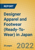 Designer Apparel and Footwear (Ready-To-Wear) in Japan- Product Image