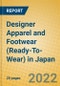 Designer Apparel and Footwear (Ready-To-Wear) in Japan - Product Thumbnail Image
