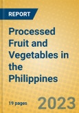 Processed Fruit and Vegetables in the Philippines- Product Image