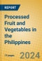 Processed Fruit and Vegetables in the Philippines - Product Thumbnail Image