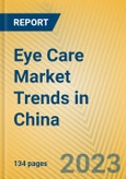 Eye Care Market Trends in China- Product Image