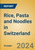 Rice, Pasta and Noodles in Switzerland- Product Image