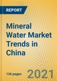 Mineral Water Market Trends in China- Product Image