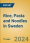 Rice, Pasta and Noodles in Sweden - Product Image