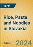 Rice, Pasta and Noodles in Slovakia- Product Image