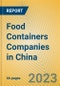 Food Containers Companies in China - Product Thumbnail Image