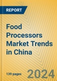 Food Processors Market Trends in China- Product Image