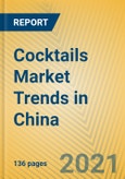 Cocktails Market Trends in China- Product Image