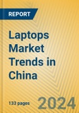 Laptops Market Trends in China- Product Image