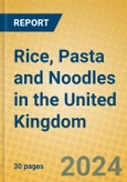 Rice, Pasta and Noodles in the United Kingdom- Product Image