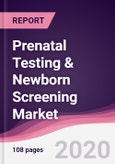 Prenatal Testing & Newborn Screening Market - Forecast (2020 - 2025)- Product Image