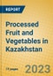 Processed Fruit and Vegetables in Kazakhstan - Product Thumbnail Image