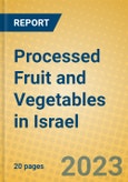 Processed Fruit and Vegetables in Israel- Product Image