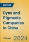 Dyes and Pigments Companies in China - Product Image