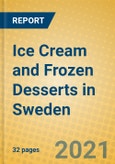 Ice Cream and Frozen Desserts in Sweden- Product Image
