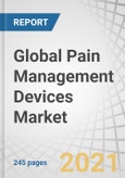 Global Pain Management Devices Market by Type (Neurostimulation, SCS, TENS, RF Ablation, Infusion Pumps), Application (Neuropathy, Cancer, Facial, MSK, Migraine), Mode of Purchase (OTC, Prescription-based) & Region (NA, Europe, APAC) - Forecasts to 2026- Product Image