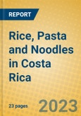 Rice, Pasta and Noodles in Costa Rica- Product Image