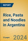 Rice, Pasta and Noodles in Argentina- Product Image