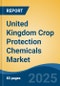 United Kingdom Crop Protection Chemicals Market, By Origin, By Product Type, By Form, By Mode of Application, By Crop Type, By Region, Competition Forecast & Opportunities, 2017-2027 - Product Thumbnail Image